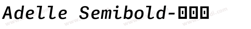 Adelle Semibold字体转换
